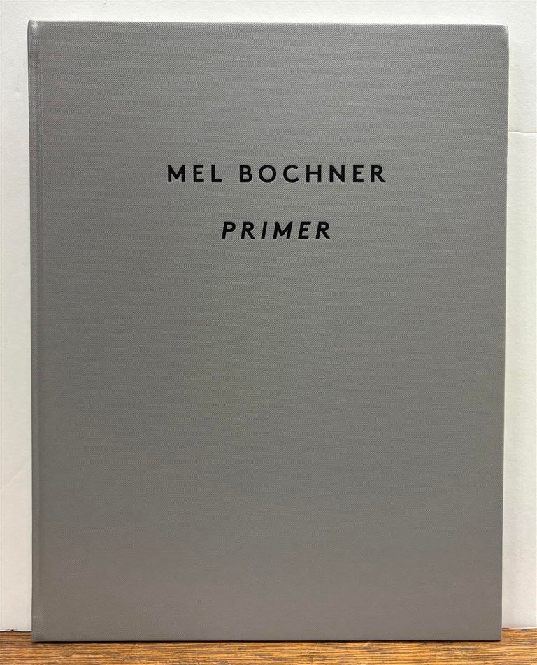 Bochner Box Mel Bochner: Primer | Mel BOCHNER