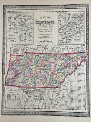 Item #329556 A New Map of Tennessee with its Canals, Roads & Distances from place to place, along...