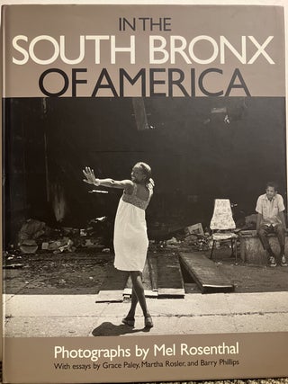 Item #329574 In the South Bronx of America. Mel ROSENTHAL