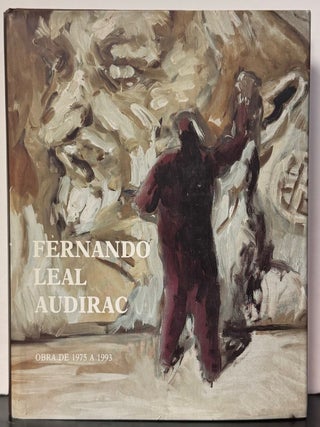 Item #329632 Fernando Leal Audirac: Obra de 1975 a 1993. Richard R. BRETTEL
