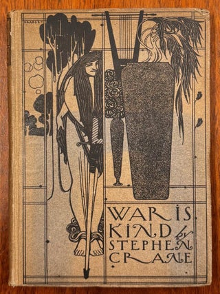 Item #329646 War Is Kind. Stephen CRANE