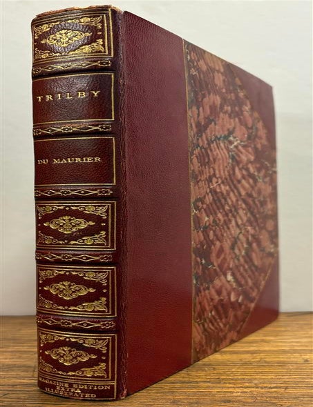 Item #329707 Trilby. Extracted from 8 issues of Harper's Monthly Magazine...European Edition, Jan.,-Aug., 1894. George DU MAURIER.