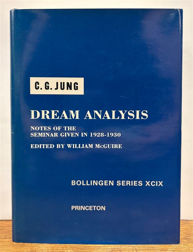 Item #329899 Dream Analysis: A Seminar of C. G. Jung, 1928-1930. C. G. JUNG.