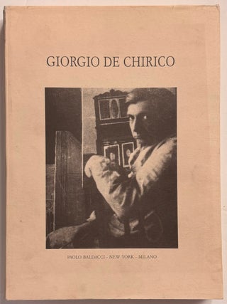 Item #330116 Giorgio de Chirico: Betraying the Muse. Paolo BALDACCI, Wieland SCHMIED