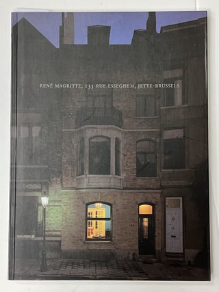 Item #330217 Rene Magritte: 135 rue Esseghem, Jette-Brussels. Jan CEULEERS