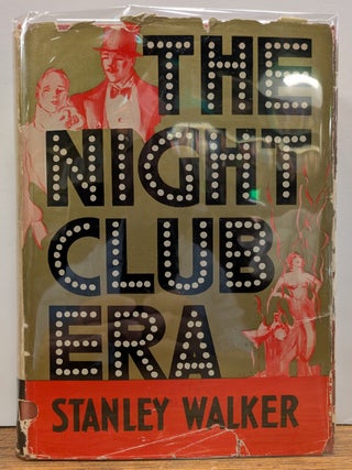 Item #330260 The Night Club Era. Stanley WALKER