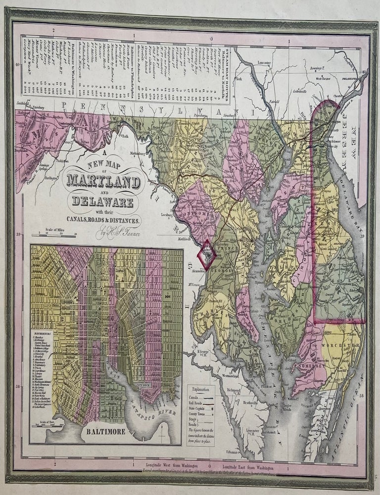 Item #330431 A New Map of Maryland and Delaware with their Canals, Roads, and Distances. H. S TANNER.