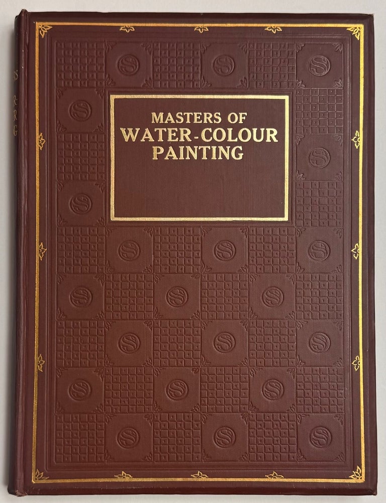 Item #330839 Masters of Water-Colour Painting. H. M CUNDALL.