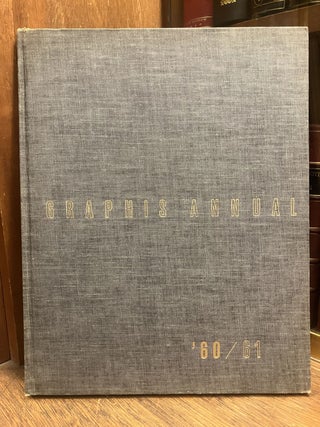 Item #331048 Graphis Annual 1960/61: The International Annual of Advertising and Editorial...