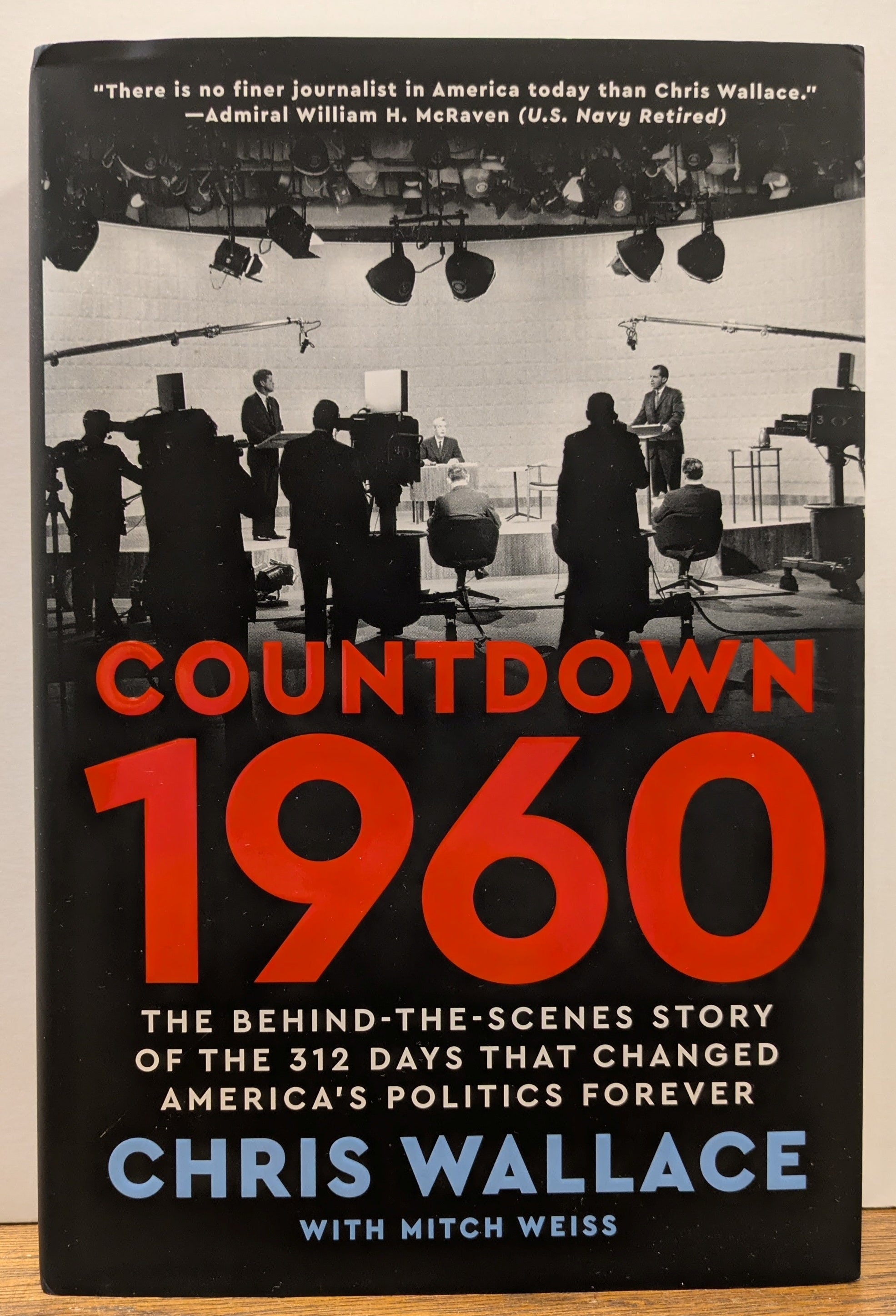 Countdown 1960: The Behind-The-Scenes Story of the 312 Days That ...