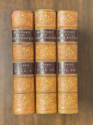 Item #331183 The History of the Popes, Their Church and State, and Especially of Their Conflicts...