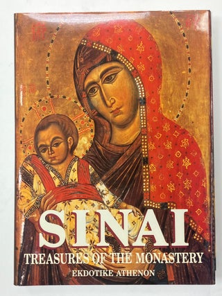 Item #331266 Sinai: Treasures of the Monastery of Saint Catherine. Konstantinos A. MANAFIS
