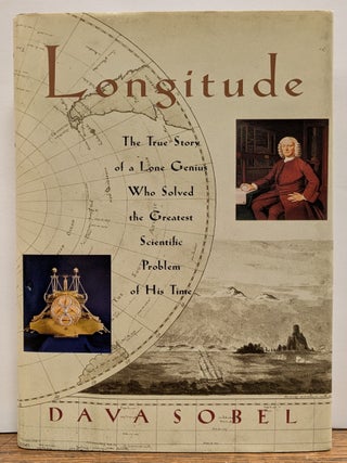 Item #331401 Longitude: The True Story of a Lone Genius Who Solved the Greatest Scientific...