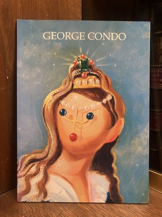 Item #331532 George Condo: Paintings and Drawings. KUSPIT PACEWILDENSTEIN GALLERY, Donald