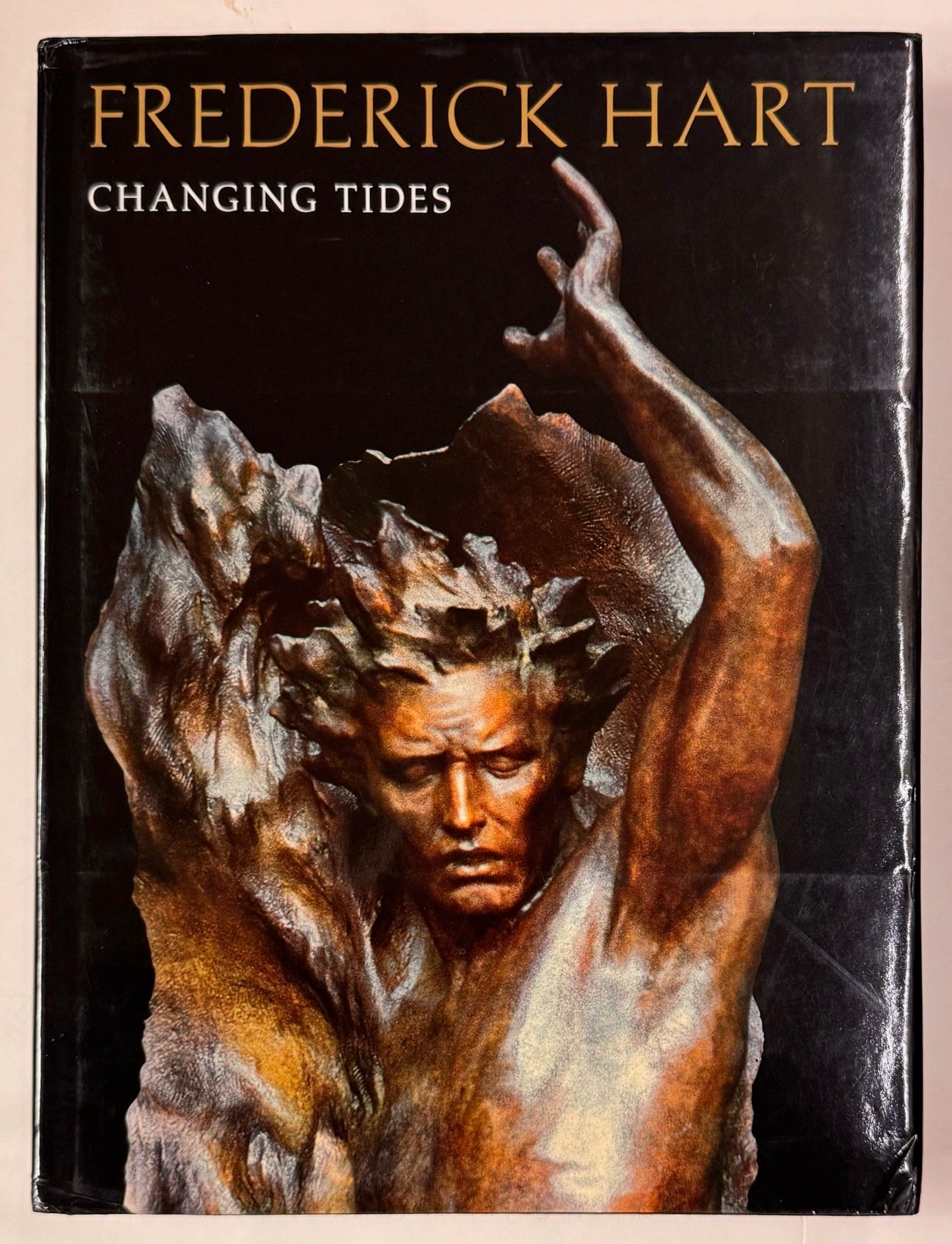 Frederick Hart: Changing Tides | Michael NOVAK, Frederick TURNER | First