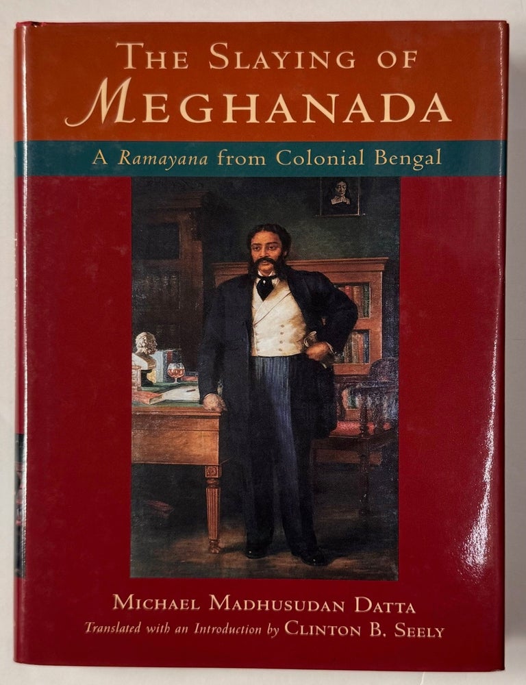 The Slaying of Meghanada: A Ramayana from Colonial Bengal | Michael ...