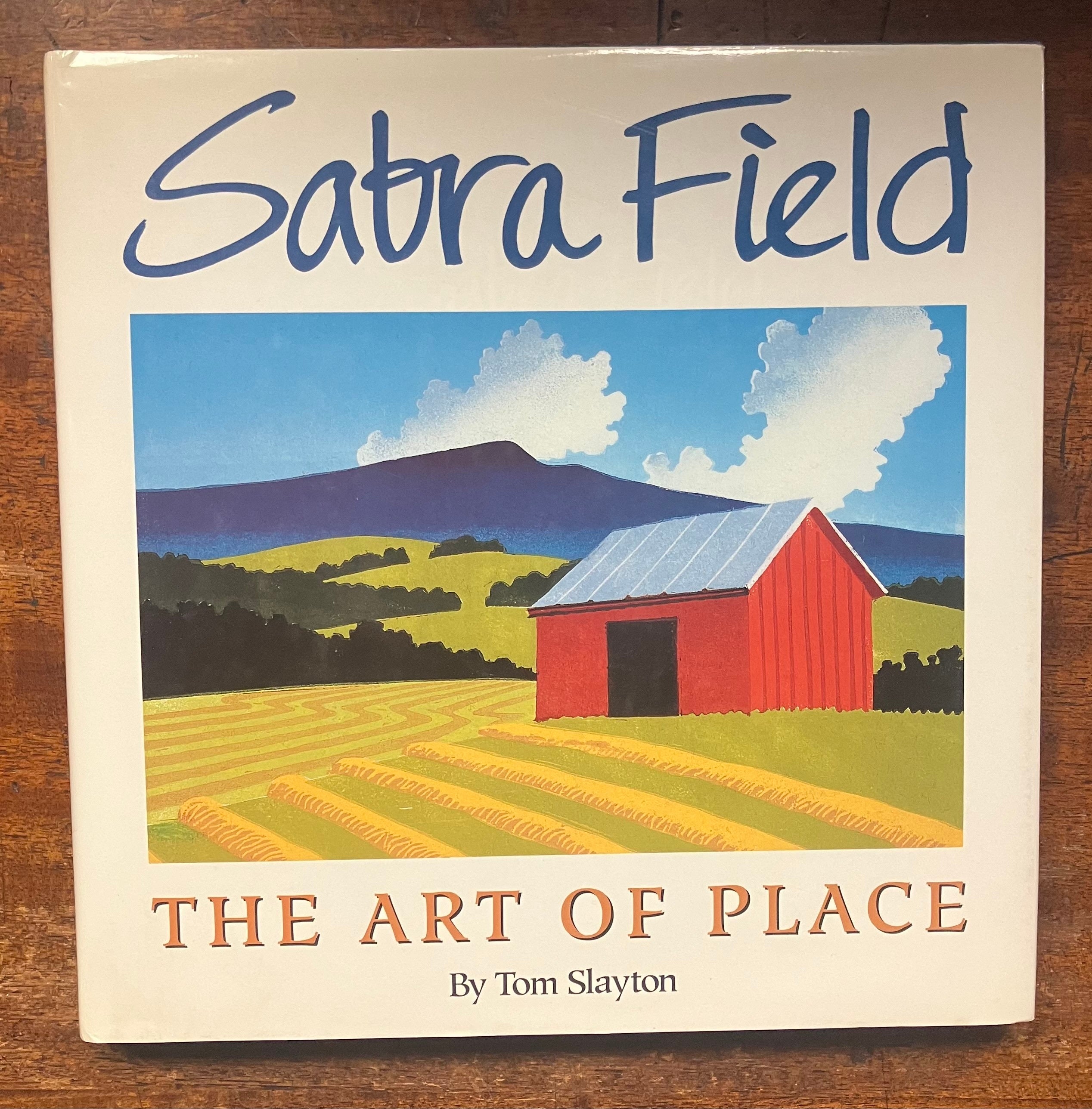 Sabra Field: The Art of Place | Tom SLAYTON | First