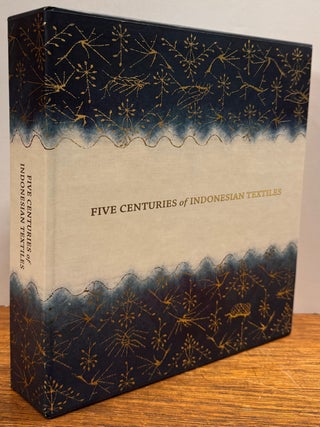 Five Centuries of Indonesian Textiles