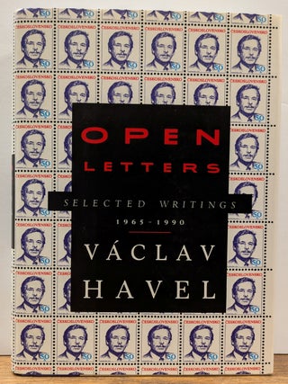 Item #332279 Open Letters; Selected Writings 1965 - 1990. Vaclav HAVEL