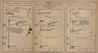 Item #332341 Maps shewing the residence of Thomas Paine before, and at his death, 8th June 1809,...