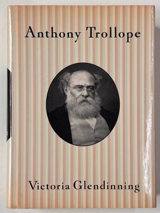 Item #332770 Anthony Trollope. Victoria GLENDINNING