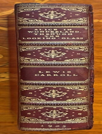 Item #332860 Alice's Adventures in Wonderland and Through the Looking Glass And What Alice Found There. Lewis CARROLL.