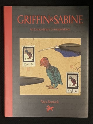 Item #333061 Griffin & Sabine: An Extraordinary Correspondence. Nick BANTOCK