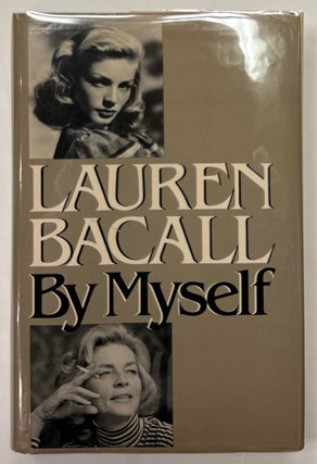 Item #333105 By Myself. Lauren BACALL