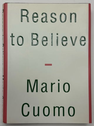 Item #333149 Reason to Believe. Mario CUOMO