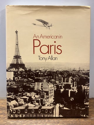 Item #333435 An American in Paris. Tony ALLAN