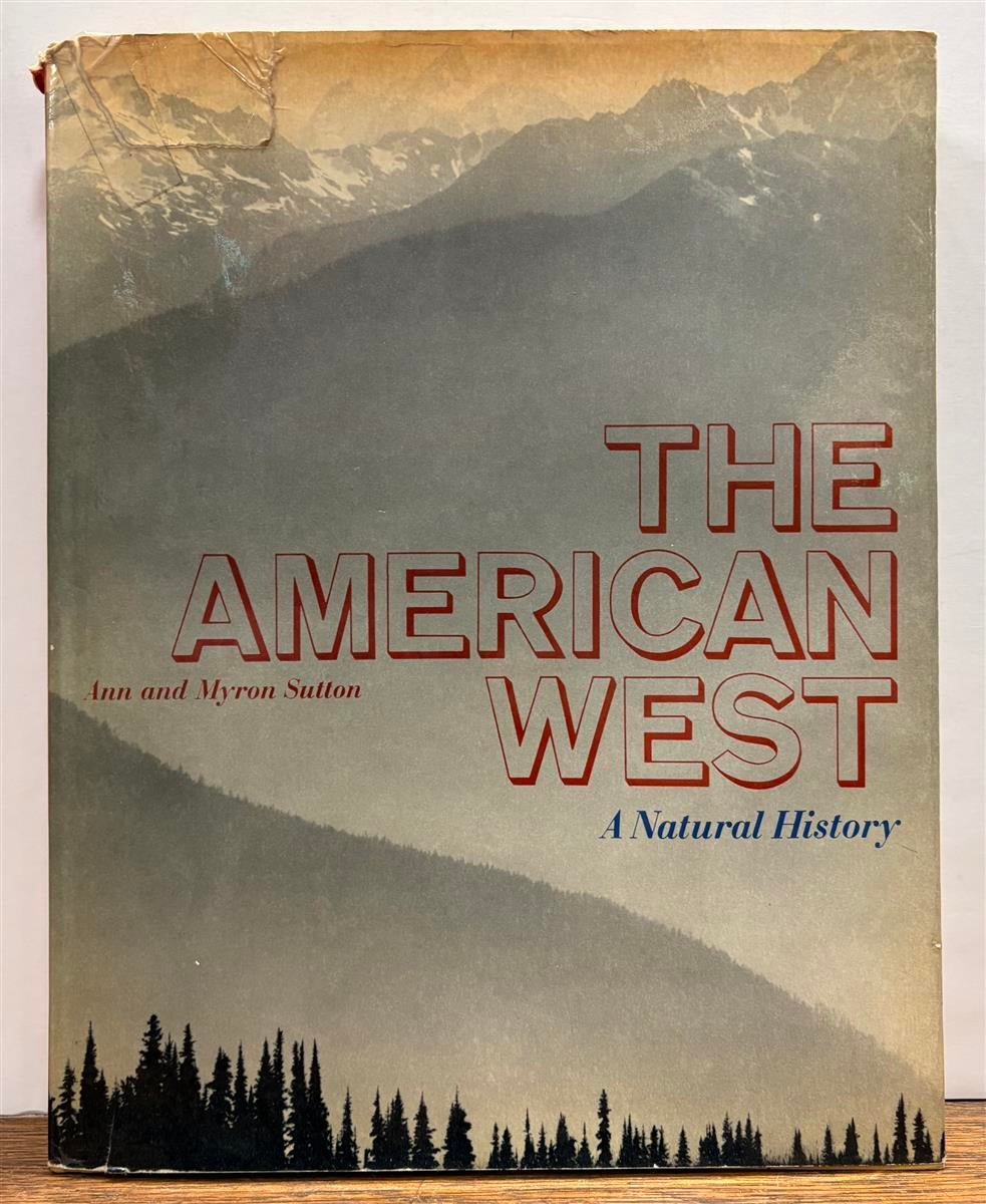 The American West: A Natural History | Ann and Myron SUTTON