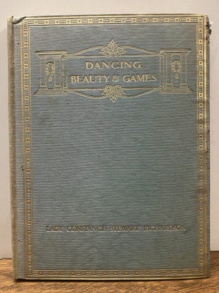 Item #333596 Dancing, Beauty & Games. Lady Constance Stewart RICHARDSON