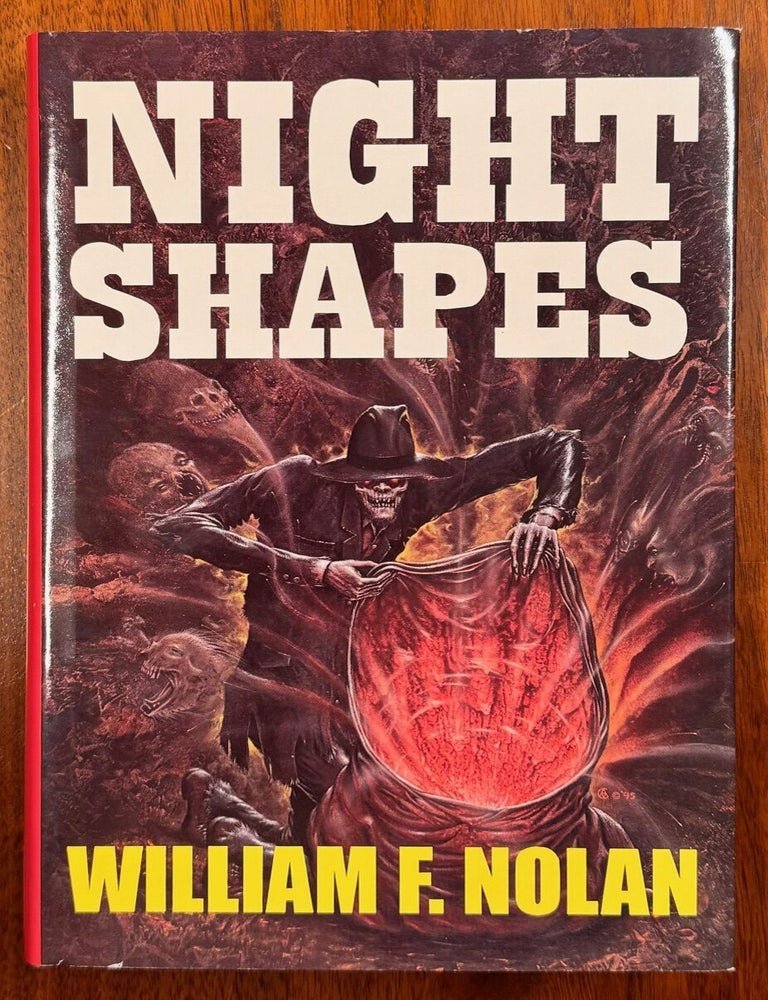 Item #333670 Night Shapes: Excursions Into Terror. William F. NOLAN.