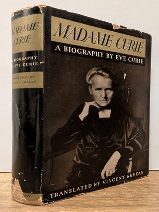 Item #333869 Madame Curie: A Biography. Eve CURIE