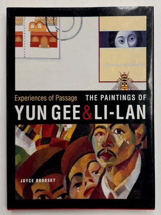 Item #334426 Experiences of Passage: The Paintings of Yun Gee and Li-Lan. Joyce BRODSKY