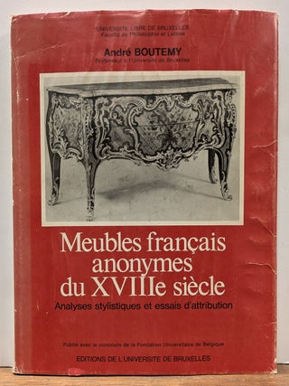 Item #334510 Analyses stylistiques et essais d'attribution de Meubles Francais Anonymes du XVIII...