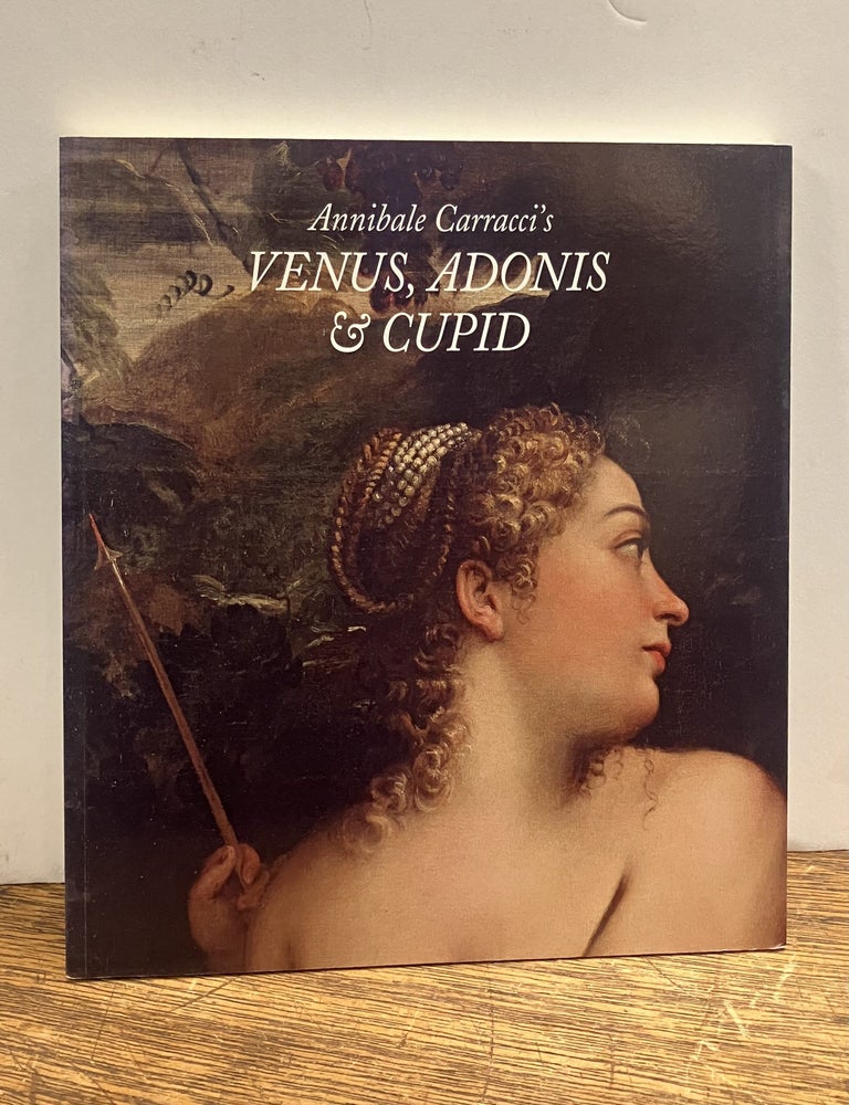 Item #334814 Annibale Carracci's Venus, Adonis, & Cupid. Andres Ubeda de los COBOS.