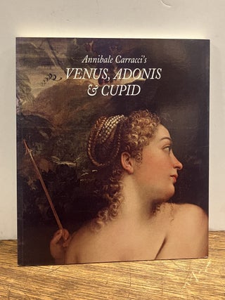 Item #334814 Annibale Carracci's Venus, Adonis, & Cupid. Andres Ubeda de los COBOS