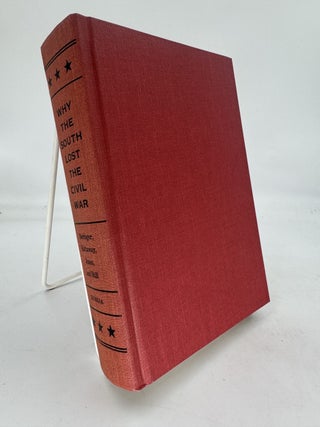 Item #334976 Why the South Lost the Civil War. Richard E. BERINGER