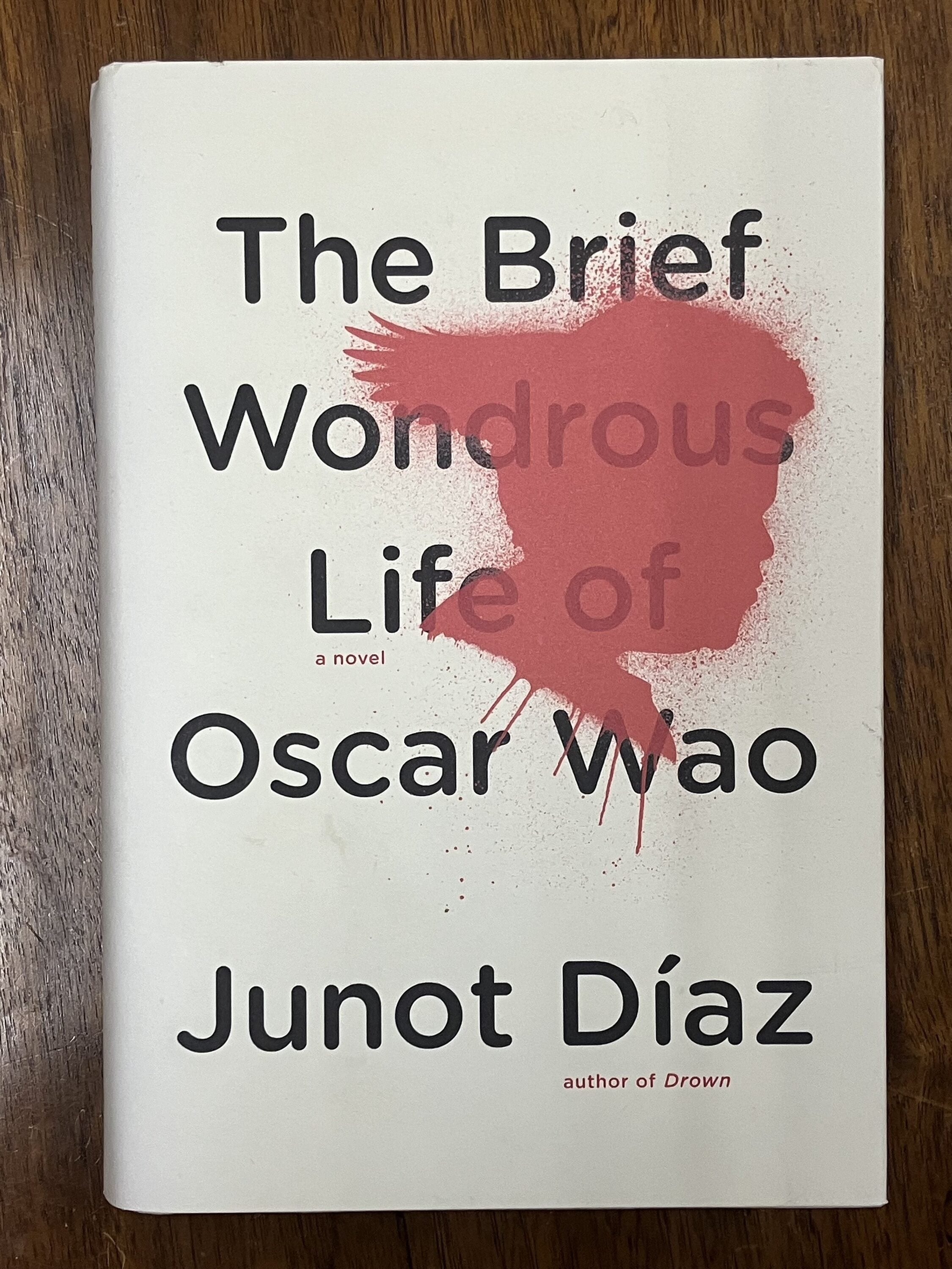 The Brief Wondrous Life of Oscar Wao | Junot DIAZ | First