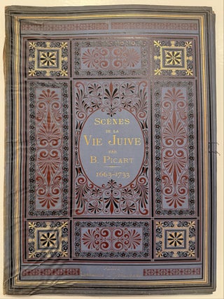 Item #335070 Scenes de la Vie Juive d'apres nature par B. Picart; (Scenes of Jewish Life,...