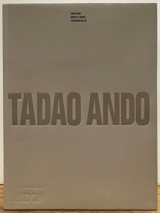 Item #335288 Tadao Ando: Complete Works. Francesco DAL CO
