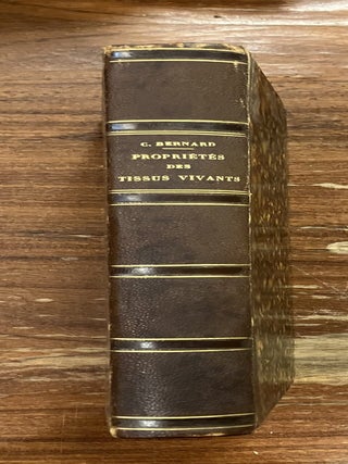 Item #335310 Lecons sur les Proprietes des Tissus Vivants. Claude BERNARD