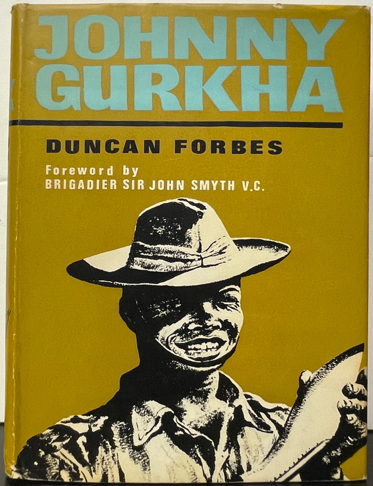 Item #335460 Johnny Gurkha. Duncan FORBES.