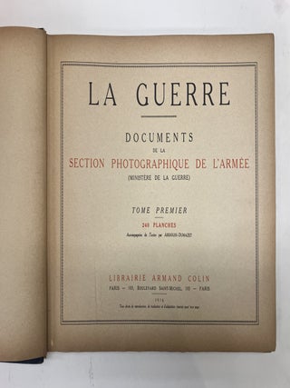 La Guerre: Documents de la Section Photograhique de l'Armee