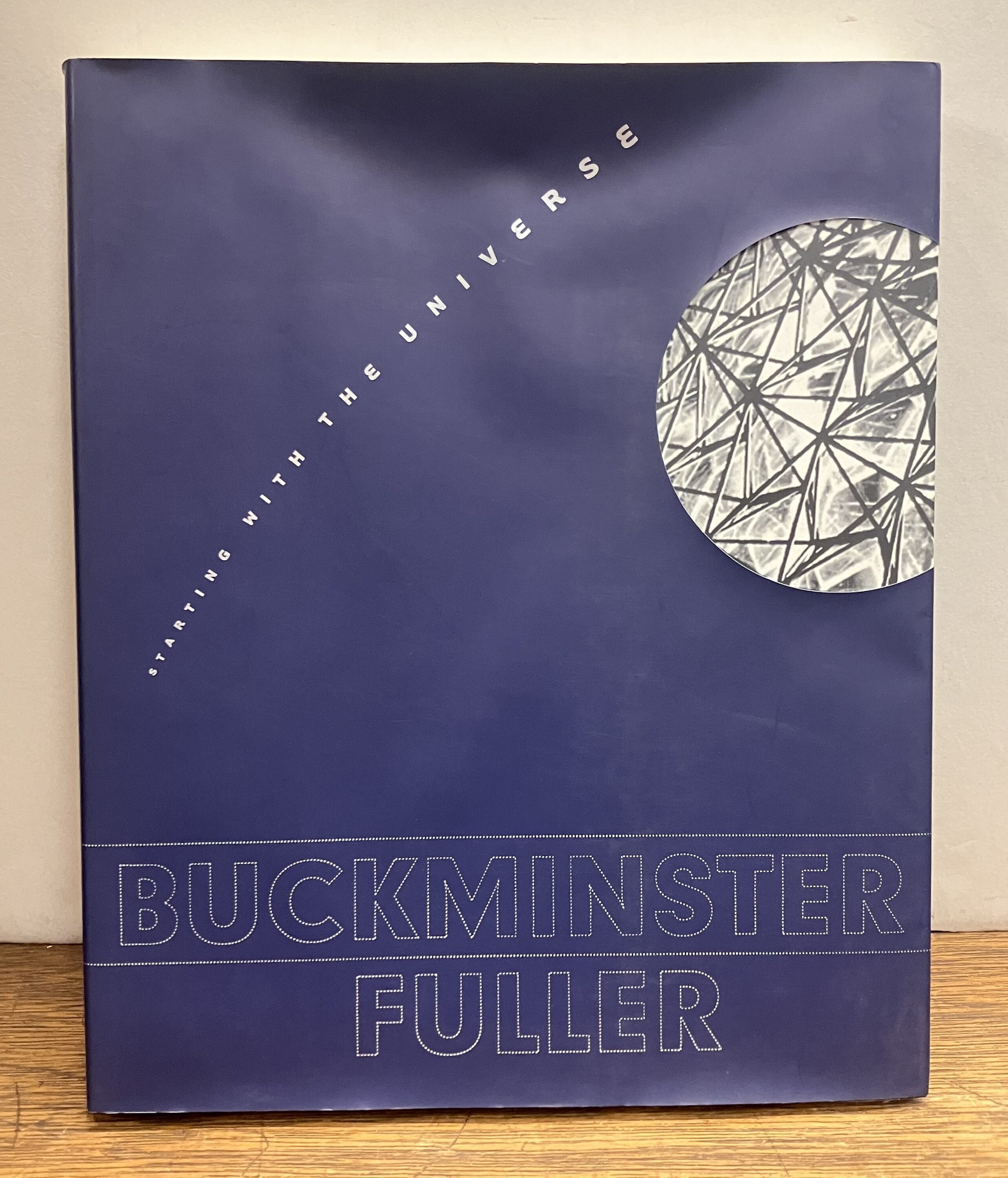 Buckminster Fuller: Starting with the Universe | Buckminster FULLER, H ...