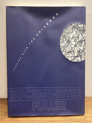 Item #335809 Buckminster Fuller: Starting with the Universe. Buckminster FULLER, H. Michael HAYS,...