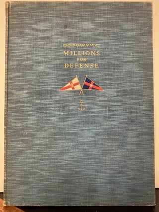 Item #335870 Millions for Defense: A Pictorial History of the Races for the America's Cup....