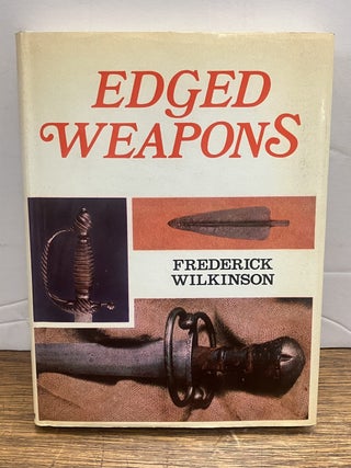 Item #336012 Edged Weapons. Frederick WILKINSON