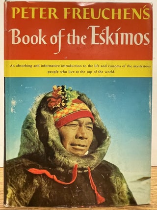 Item #336223 Book of the Eskimos. Peter FREUCHEN